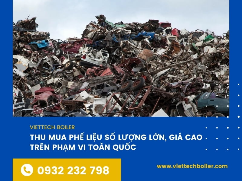 Thu mua phế liệu số lượng lớn, giá cao trên phạm vi toàn quốc