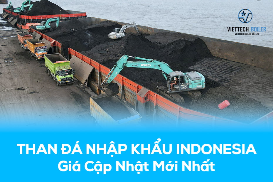 Than Đá Indonesia - Than Nhập Khẩu - Giá Than Đá Cập Nhật Mới Nhất