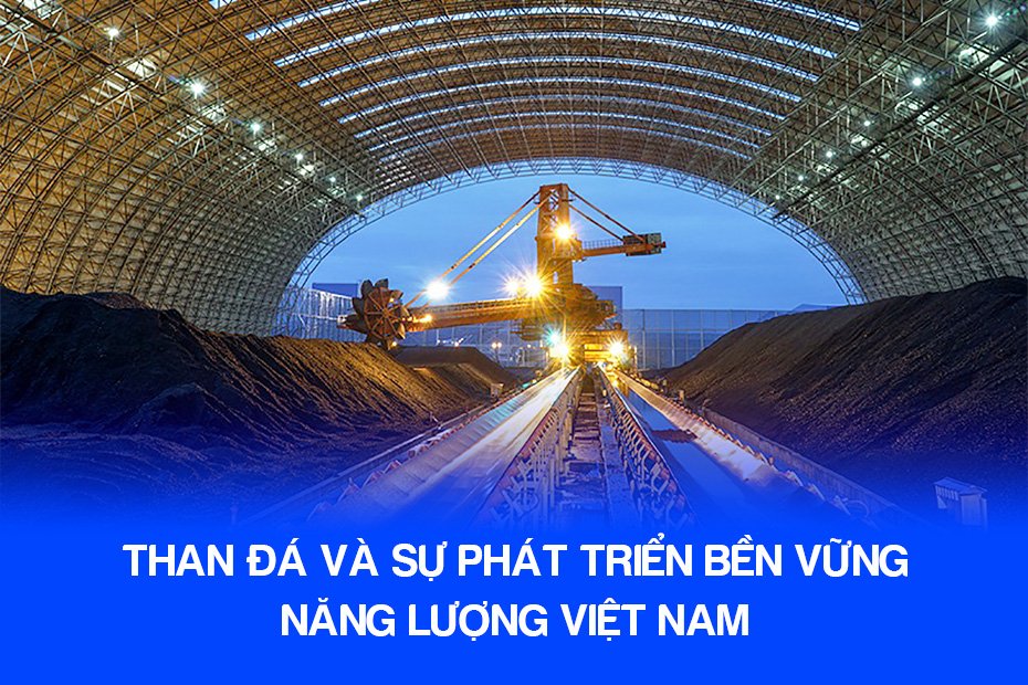 Than đá và sự phát triển bền vững năng lượng Việt Nam